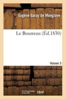 Le Bourreau. Volume 3 (French, Paperback) - Garay De Monglave E Photo