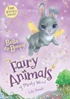 Bella the Bunny (Paperback) - Lily Small Photo
