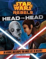 Star Wars Rebels: Head to Head (Paperback) - Pablo Hidalgo Photo
