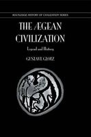 The Aegean Civilization - Legend and History (Hardcover, New Ed) - G Glotz Photo