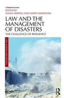Law and the Management of Disasters - The Challenge of Resilience (Hardcover) - Alexia Herwig Photo