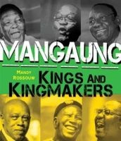 Mangaung: Kings and Kingmakers (Paperback) - Mandy Rossouw Photo