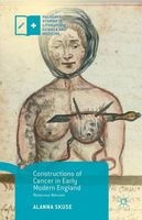 Constructions of Cancer in Early Modern England 2015 - Ravenous Natures (Hardcover) - Alanna Skuse Photo