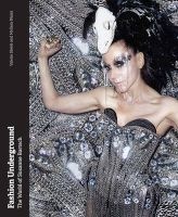 Fashion Underground - The World of Susanne Bartsch (Hardcover) - Valerie Steele Photo
