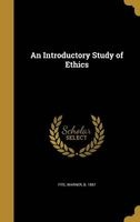 An Introductory Study of Ethics (Hardcover) - Warner B 1867 Fite Photo