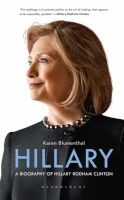 Hillary - A Biography Of Hillary Rodham Clinton (Hardcover) - Karen Blumenthal Photo