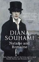 Natalie and Romaine - The Lives and Loves of Natalie Barney and Romaine Brooks (Paperback) - Diana Souhami Photo