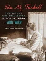 Ida M. Tarbell - The Woman Who Challenged Big Business - And Won! (Hardcover) - Emily Arnold McCully Photo