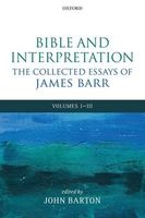 Bible and Interpretation, Volumes I-III - The Collected Essays of  (Multiple copy pack, New) - James Barr Photo