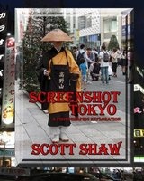 Screenshot Tokyo - A Photographic Exploration (Paperback) - Scott Shaw Photo