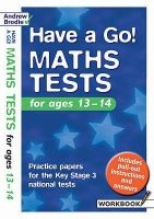 Have a Go Maths Tests: Practice Papers for the Key Stage 3 National Tests (Hardcover) - Andrew Brodie Photo