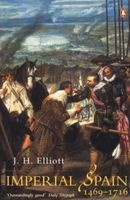 Imperial Spain 1469-1716 (Paperback, 2 Rev Ed) - J H Elliott Photo