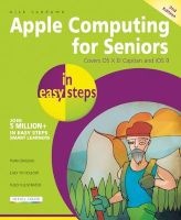 Apple Computing for Seniors in Easy Steps - Covers OS X El Capitan and iOS 9 (Paperback, 2nd Revised edition) - Nick Vandome Photo