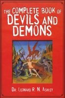 The Complete Book of Devils and Demons (Paperback) - Leonard R N Ashley Photo