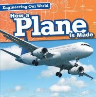 How a Plane Is Made (Hardcover) - Amy Hayes Photo