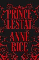 Prince Lestat (Paperback) - Anne Rice Photo