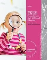 Beginnings and Beyond - Foundations in Early Childhood Education (Paperback, International ed of 9th Revised ed) - Ann Gordon Photo