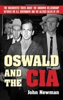 Oswald and the CIA - The Documented Truth about the Unknown Relationship Between the U.S. Government and the Alleged Killer of JFK (Paperback) - John Newman Photo
