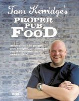 's Proper Pub Food (Hardcover) - Tom Kerridge Photo