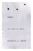 Logic - The Laws of Truth (Hardcover, New) - Nicholas J J Smith Photo