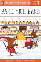 Bake, Mice, Bake! (Paperback) - Eric Seltzer Photo