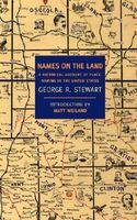 Names on the Land - A Historical Account of Place-Naming in the United States (Paperback) - George R Stewart Photo