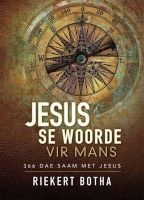 Jesus Se Woorde Vir Mans (Afrikaans, Paperback) - Riekert Botha Photo