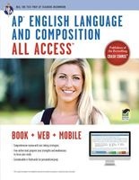 AP(R) English Language & Composition All Access Book + Online + Mobile (Paperback, AP) - John Allen Photo