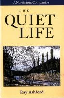 The Quiet Life (Paperback) - R Ashford Photo