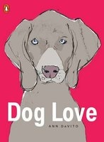 Dog Love (Hardcover) - Ann DeVito Photo