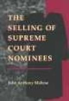 The Selling of Supreme Court Nominees (Paperback) - John Anthony Maltese Photo