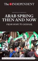 Arab Spring Then and Now - From Hope to Despair (Paperback) - Fisk Photo