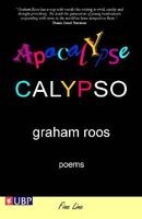 Apocalypse Calypso (Paperback) - Graham Roos Photo
