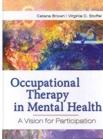 Occupational Therapy in Mental Health - A Vision for the Future (Hardcover, New) - Catana Brown Photo