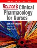 Trounce's Clinical Pharmacology for Nurses (Paperback, 18th Revised edition) - Ben Greenstein Photo