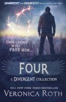 Four: A Divergent Collection (Paperback) - Veronica Roth Photo