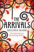 The Arrivals (Paperback) - Melissa Marr Photo