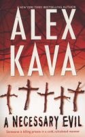 A Necessary Evil (Paperback) - Alex Kava Photo
