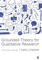 Grounded Theory for Qualitative Research - A Practical Guide (Paperback, New) - Cathy Urquhart Photo
