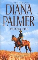 Protector (Paperback) - Diana Palmer Photo
