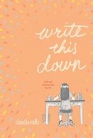 Write This Down (Hardcover) - Claudia Mills Photo