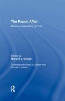 The Papon Affair - Memory and Justice on Trial (Hardcover) - Richard Golsan Photo
