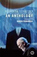 : An Anthology (Paperback) - Boguslaw Schaeffer Photo