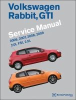 Volkswagen Rabbit, GTI (A5) Service Manual 2006-2009 2.0L FSI 2.5L (Hardcover) - Bentley Publishers Photo