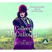 Bittersweet (CD, Unabridged) - Colleen McCollough Photo