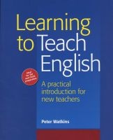 Learning to Teach English (Paperback) - Peter Watkins Photo