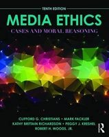 Media Ethics - Cases and Moral Reasoning (Paperback, 10th Revised edition) - Clifford G Christians Photo