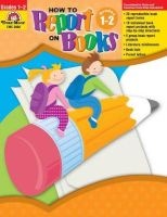 How to Report on Books, Grades 1-2 (Paperback) - Evan Moor Educational Publishers Photo