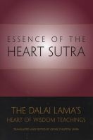 Essence of the Heart Sutra - The Dalai Lama's Heart of Wisdom Teachings (Paperback, 1st pbk. ed) - His Holiness Tenzin Gyatso the Dalai Lama Photo