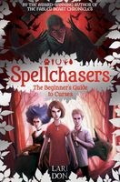 The Beginner's Guide to Curses, 1 - Spellchasers (Paperback) - Lari Don Photo